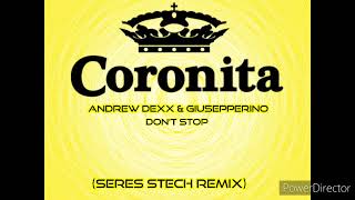 AnDrew DeXx & Giusepperino - Don't Stop ( Seres Stech Remix) 🔞🔥