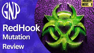 RedHook "Mutation" | Review