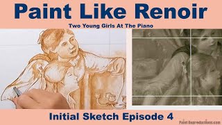 Renoir Tutorial: Young Girls at the Piano Sketch 4