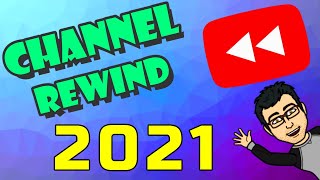 Channel Rewind 2021