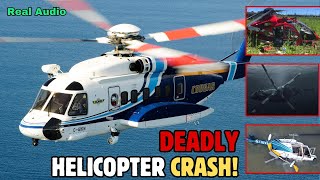 Deadliest Helicopter Crash Compilation (CVR+ ATC Recordings)