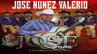 JOSE NUNEZ VALERIO | JOSE ARANA Y SU GRUPO INVENSIBLE