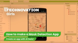 How to Make an AI App that Can Detect Masks | #Technovation AI tutorials