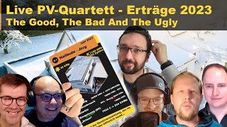 PV-Quartett - Erträge 2023 - The Good, The Bad And The Ugly