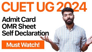 CUET UG 2024 | Admit Card | OMR Sheet | Self Declaration | Kerala's No.1 CUET Coaching | Prepwise