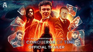 Doctor Who: PRISM 60th Anniversary | The Conqueror of Time - TRAILER