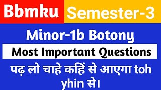 Minor-1b Botony Semester-3 Most important questions session 22-26 fyugp BBMKU#bbmku