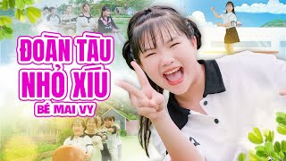 Đoàn Tàu Nhỏ Xíu - Bé Mai Vy | Nhạc Thiếu Nhi Vui Nhộn, Xịch xịch xịch một đoàn tàu nhỏ tí xíu, 4K