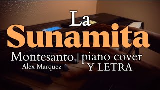 La Sunamita-Montesanto&Alex Marquez|piano cover, música para orar