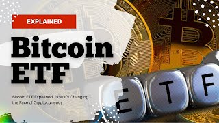 The Truth About Bitcoin ETFs Revealed