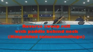 Reverse sweep roll with paddle behind neck