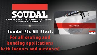 How to use the Soudal Fix All Flexi - For all sealing & bonding applications both indoors & outdoors