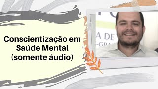 Conscientização em Saúde Mental