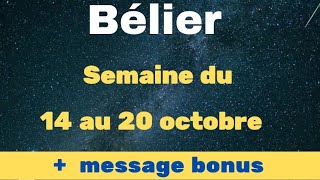 Bélier semaine du 14 au 20 octobre + carte bonus