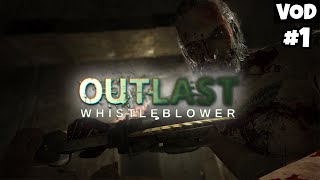 DLC IDŐ, AVAGY MINDENNEK A KEZDETE! | Outlast: Whistleblower #1