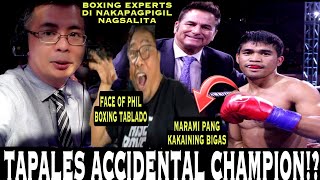 TAPALES NEW FACE OF PHIL BOXING | ATTY TOLENTINO MAY REALTALK | ACCIDENTAL CHAMPION LANG DAW!?