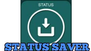 How to use status saver app for whatsapp