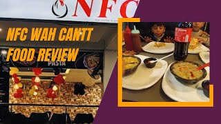 NFC Wah Cantt Food review