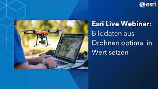 Webinar: Bilddaten aus Drohnen optimal in Wert setzen: Planung, Prozessierung und Nutzung