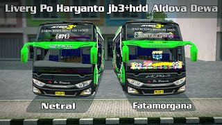 Livery Po Haryanto 071 Netral & 072 Fatamorgana jb3+hdd Aldova Dewa