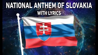 National Anthem of Slovakia - Nad Tatrou sa blýska (With lyrics)