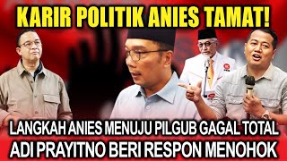 Karier Anies Cukup Sampe Di Sini ‼️ Langkah Menuju Pilgub Gagal Total, PKS PKB NASDEM Merapat Ke KIM