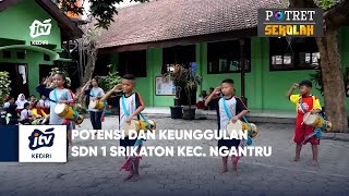 Potensi Dan Keunggulan SDN 1 Srikaton Kec. NGANTRU Seg 03