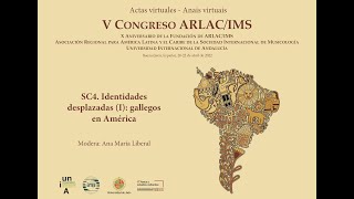 V ARLAC/IMS - SC4. Identidades desplazadas (I): gallegos en América