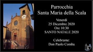 25/12/2020  -  SANTO NATALE 2020 -