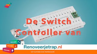 Switch Controller voor je traprenovatie verlichting