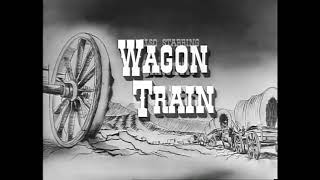 Wagon Train (1957) Season 1 - Opening Theme