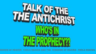 THE ANTICHRIST AND BIBLE PROPHECY