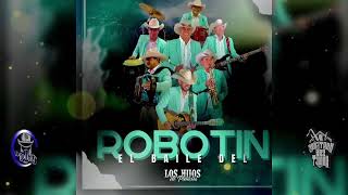 El Baile Del Robotin - Los Hijos De Pancho ***Single 6/2024***