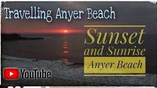 Sunset and Sunrise Anyer Beach 2021 || Travelling Anyer Beach ~ Edy zhembe