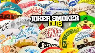 Joker Smoker Dub