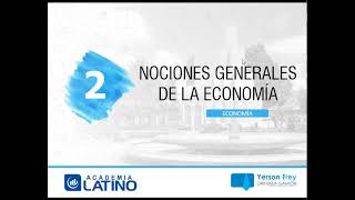 ECONOMÍA - NOCIONES GENERALES DE LA ECONOMÍA