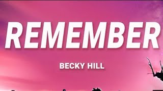 Becky Hill - Remember (Lyrics) ft. David Guetta