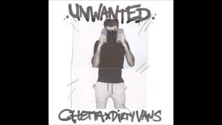 CHETTA - UNWANTED [FULL EP]