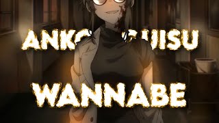 Anko Uguisu | Wannabe | Call of the Night EDIT/AMV