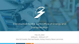 Introduction to the Joint Office of Energy and Transportation