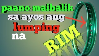 Paano maibalik sa ayos ang lumping na rim?