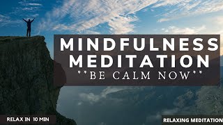 🔴Daily Calm | Mindfulness Meditation for 10 Minutes | Be Present🔴