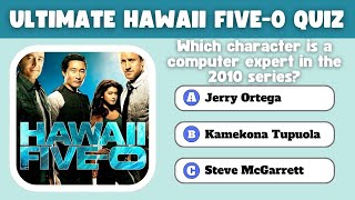 Only True Fans Will Ace This Hawaii Five-0 Trivia Quiz!