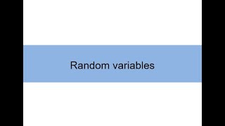 Lecture 3.2: Random variables