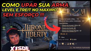 UPANDO ARMA DE GRAÇA SEM ESFORÇO THRONE LIBERTY