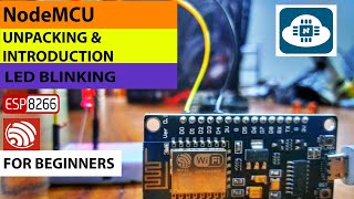 Node mcu unpacking, introduction and first code