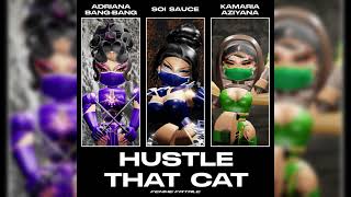 Hustle That Cat (Femme Fatality Version)