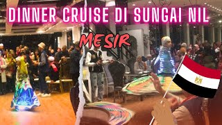 DINNER CRUISE DIATAS KAPAL PESIAR - MESIR