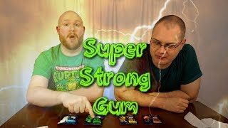 The Guys Try Super Strong Gum