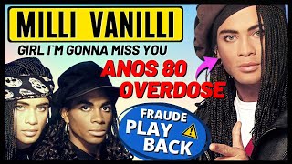 A FARSA DE MILLI VANILLI | A FRAUDE E A MORTE DE ROB PILATUS | GIRL I`M GONNA MISS YOU | ANOS 80😢